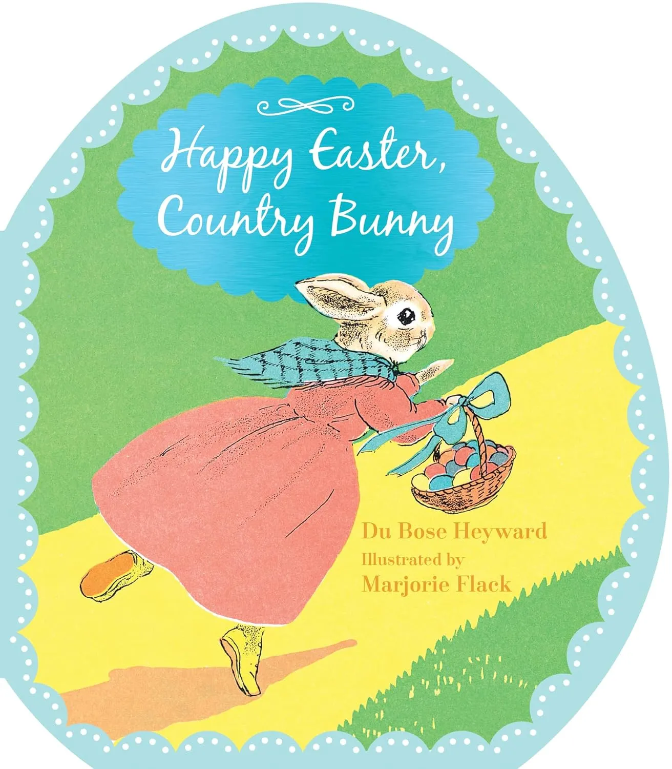 Happy Easter, Country Bunny by Du Bose Heyward & Marjorie Flack